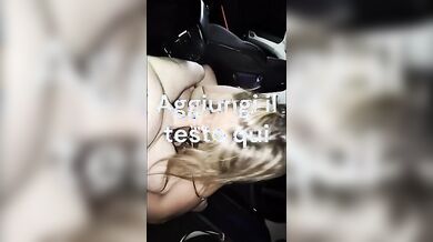 In macchina scopando una gran troia